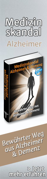 Medizinskandal Alzheimer & Demenz