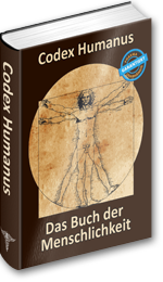 Codex Humanus - Das Buch der Menschlichkeit